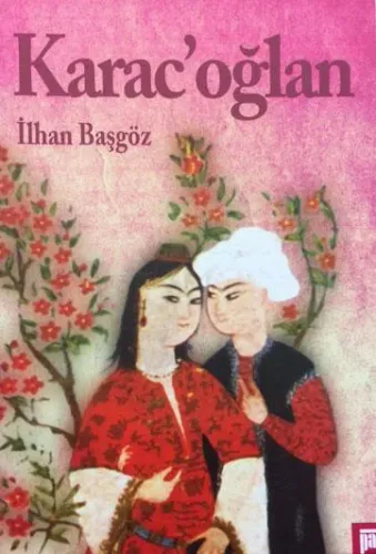 Karac'oğlan İlhan Başgöz