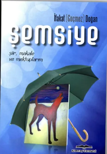 Şemsiye; Şiir, Makale ve Mektuplarım