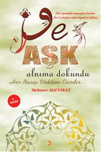 Ve Aşk Alnıma Dokundu Ve Aşk Alnıma Dokundu