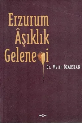 Erzurum Aşıklık Geneneği