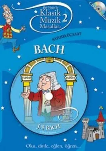 Bach - Şatado Üç Saat (Ciltli)