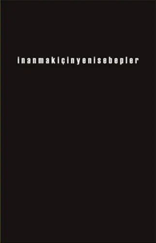 İnanmak İçin Yeni Sebepler