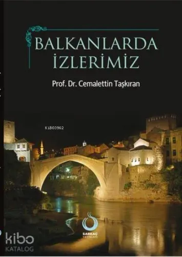 Balkanlarda İzlerimiz