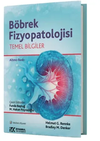 Böbrek Fizyopatolojisi Temel Bilgiler