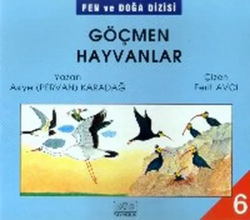 Fen Ve Doğa Dizisi Göçmen Hayvanlar