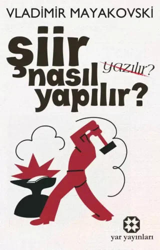 Şiir Nasıl Yapılır | Vladimir Mayakovski | Yar Yayınları