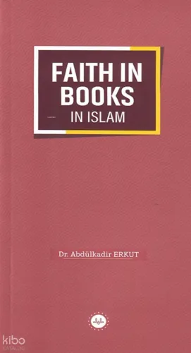 Faith In Books In Islam  - İslamda Kitaplara İman (İngilizce)