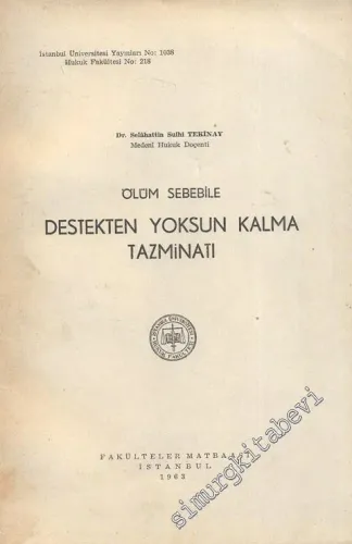 Ölüm Sebebile Destekten Yoksun Kalma Tazminatı -