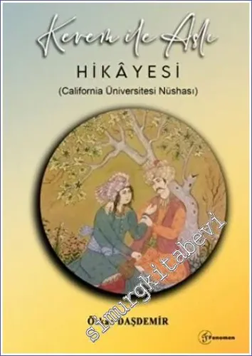 Kerem ile Aslı Hikayesi : California Üniversitesi Nüshası -         2023