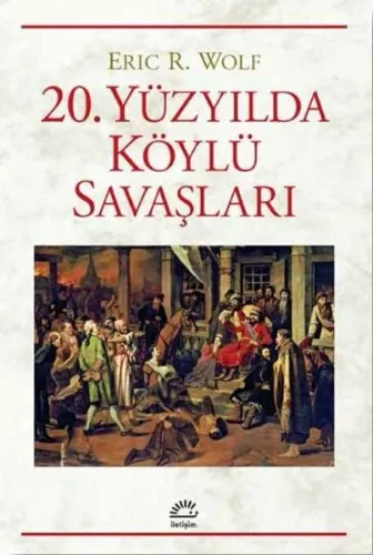 20. Yüzyılda Köylü Savaşları