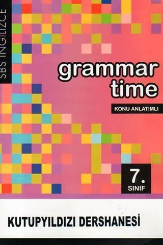 Grammar Time 7.Sınıf (Konu Anlatımlı)
