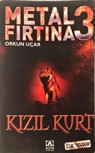Metal Fırtına 3- Kızıl Kurt
