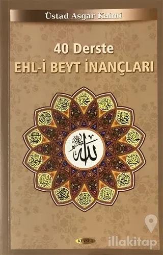 40 Derste Ehl-i Beyt İnançları (2. Hamur)