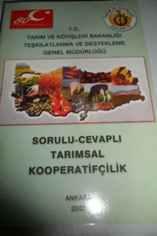 Sorulu-Cevaplı Tarımsal Kooperatifçilik