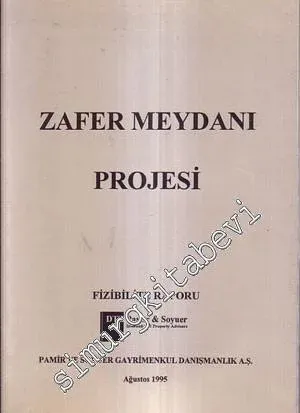 Zafer Meydanı Projesi: Fizibilite Raporu -        1995