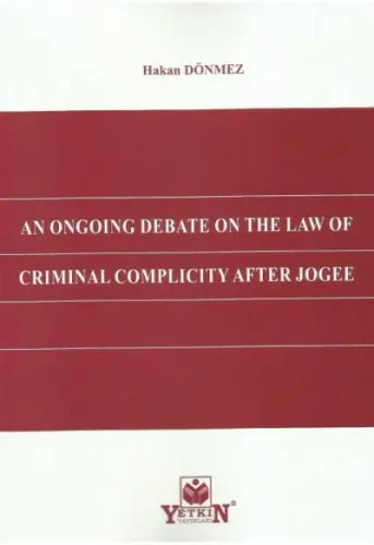 An Ongoing Debate On The Law Of Criminal Complicity After Jogee