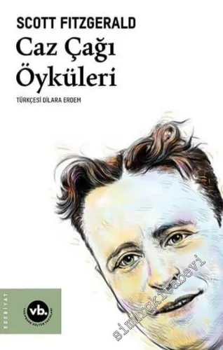 Caz Çağı Öyküleri - Bütün Eserleri 4 -         2018