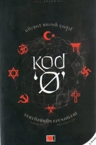 Kod 0 - Yeryüzünün Efendileri