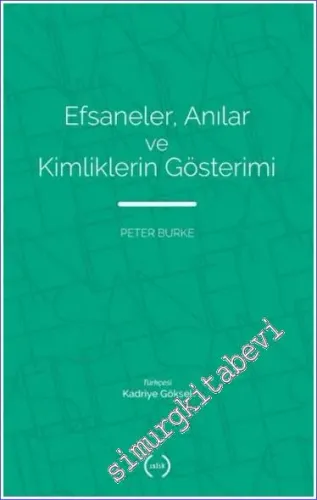 Efsaneler Anılar ve Kimliklerin Gösterimi - 2022