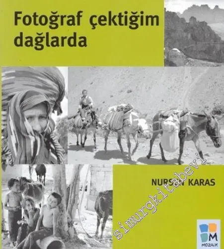 Fotoğraf Çektiğim Dağlarda -         2003