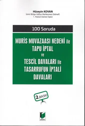 Muris Muvazaası Nedeni ile Tapu İptal ve Tescil Davaları ile Tasarrufun İptali Davaları