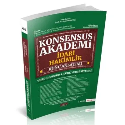 Konsensus Akademi İdari Hakimlik Vergi Hukuku ve Türk Vergi Sistemi Konu Anlatımı