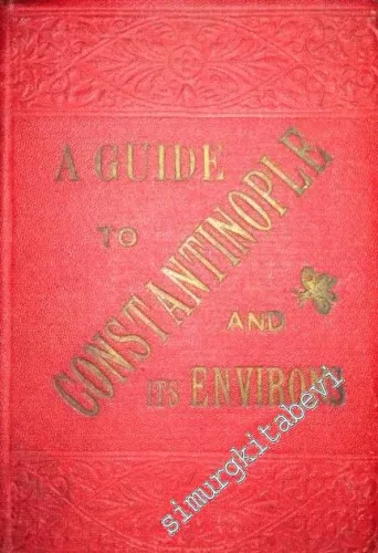 Guide to Constantinople and its environs -        1893