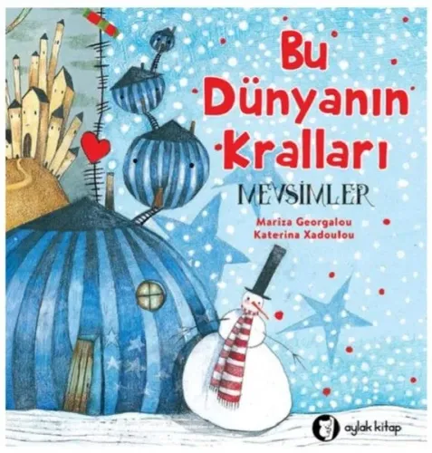 Bu Dünyanın Kralları-Mevsimler