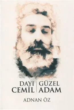 Dayı Cemil - Güzel Adam