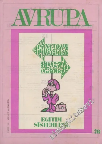 Avrupa Dergisi - Dosya: Eğitim Sistemleri - Sayı: 76      Kasım 1982