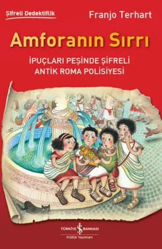 Amforanın Sırrı; İpuçları Peşinde Şifreli Antik Roma Polisiyesi