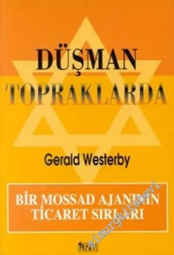 Düşman Topraklarda: Bir Mossad Ajanının Ticaret Sırları -        1999
