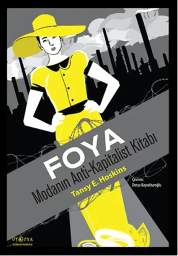 Foya; Modanın Anti-Kapitalist Kitabı