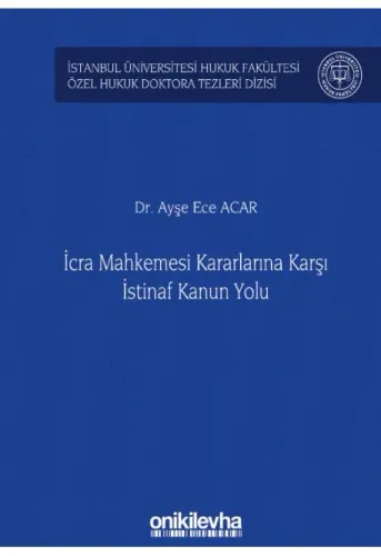İcra Mahkemesi Kararlarına Karşı İstinaf Kanun Yolu