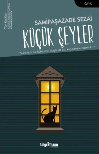 Küçük Şeyler Samipaşazade Sezai
