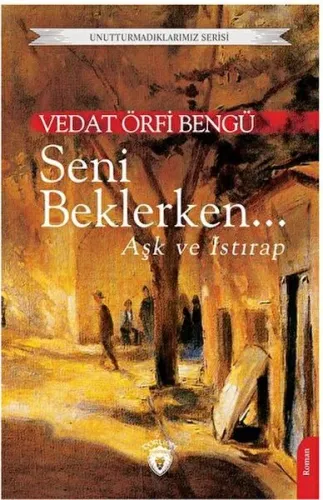 Seni Beklerken...;Aşk ve Istırap