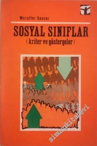 Sosyal Sınıflar ( Kriter ve Göstergeler ) -        1974