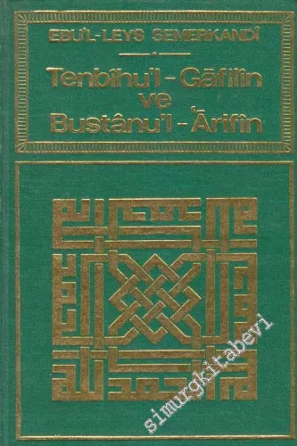 Tenbihu'l Gafilin ve Bostânu'l - Ârifin (Gafilleri Uyaran Kitap) -        1977