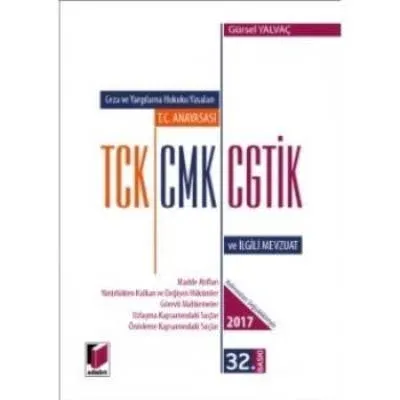 T.C Anayasası TCK CMK CGTİK ve İlgili Mevzuat