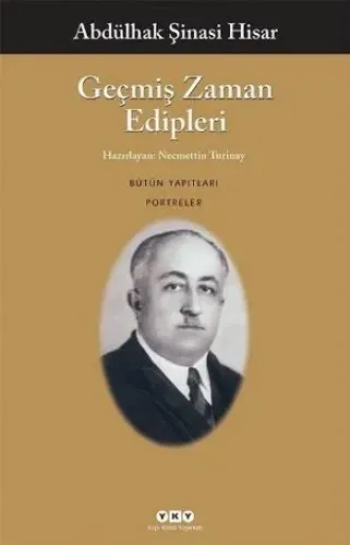 Geçmiş Zaman Edipleri - Bütün Yapıtları Portreler