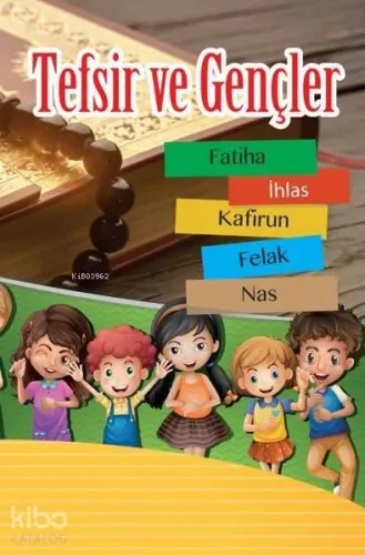 Tefsir ve Gençler 1. Cilt