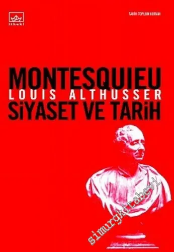 Montesquieu: Siyaset ve Tarih -         2005