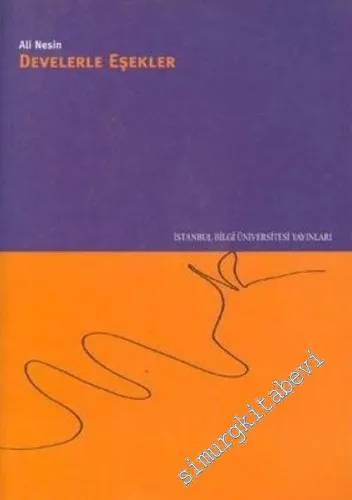 Develerle Eşekler -        2002