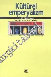 Kültürel Emperyalizm : Eleştirel Bir Giriş -         1999