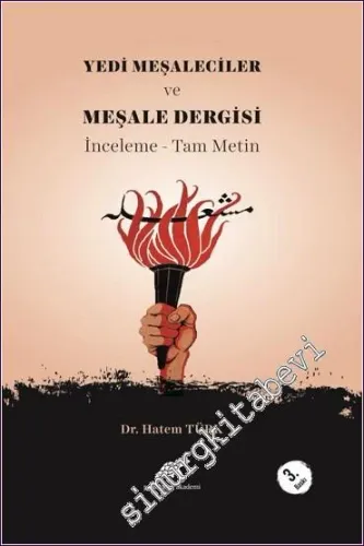Yedi Meşaleciler ve Meşale Dergisi : İnceleme Tam Metin