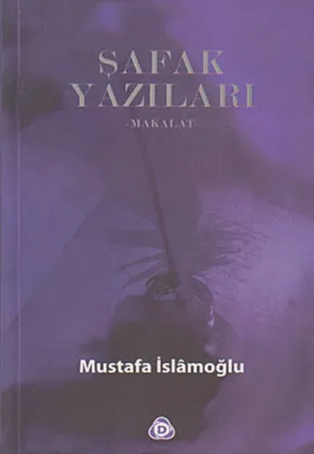 Şafak Yazıları / Makalat