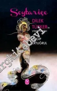Soytariçe: Dilek Türker'in Yaşam Öyküsü - Soytariçe Şarkıları CD'li -