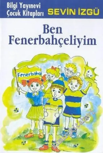Ben Fenerbahçeliyim -        2006