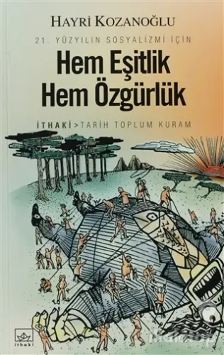 Hem Eşitlik Hem Özgürlük 21. Yüzyılın Sosyalizmi İçin