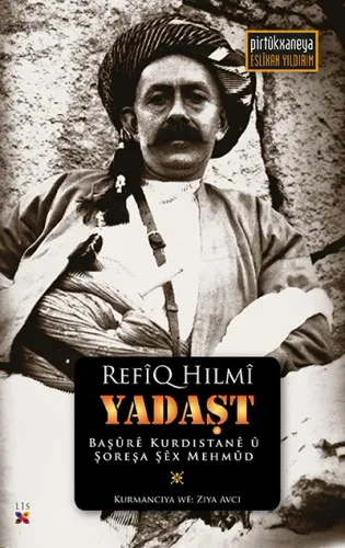 YADAŞT: BAŞÛRÊ KURDISTANÊ Û ŞOREŞA ŞÊX MEHMÛD